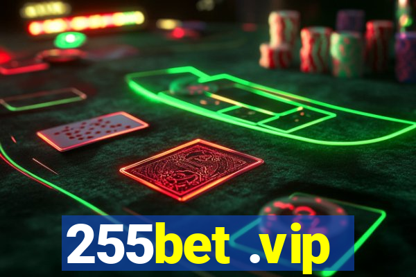 255bet .vip